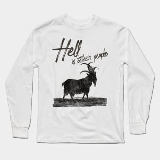 Hell is Other People Long Sleeve T-Shirt